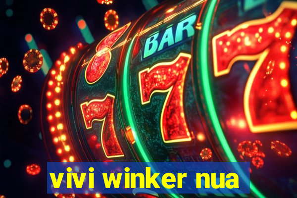 vivi winker nua